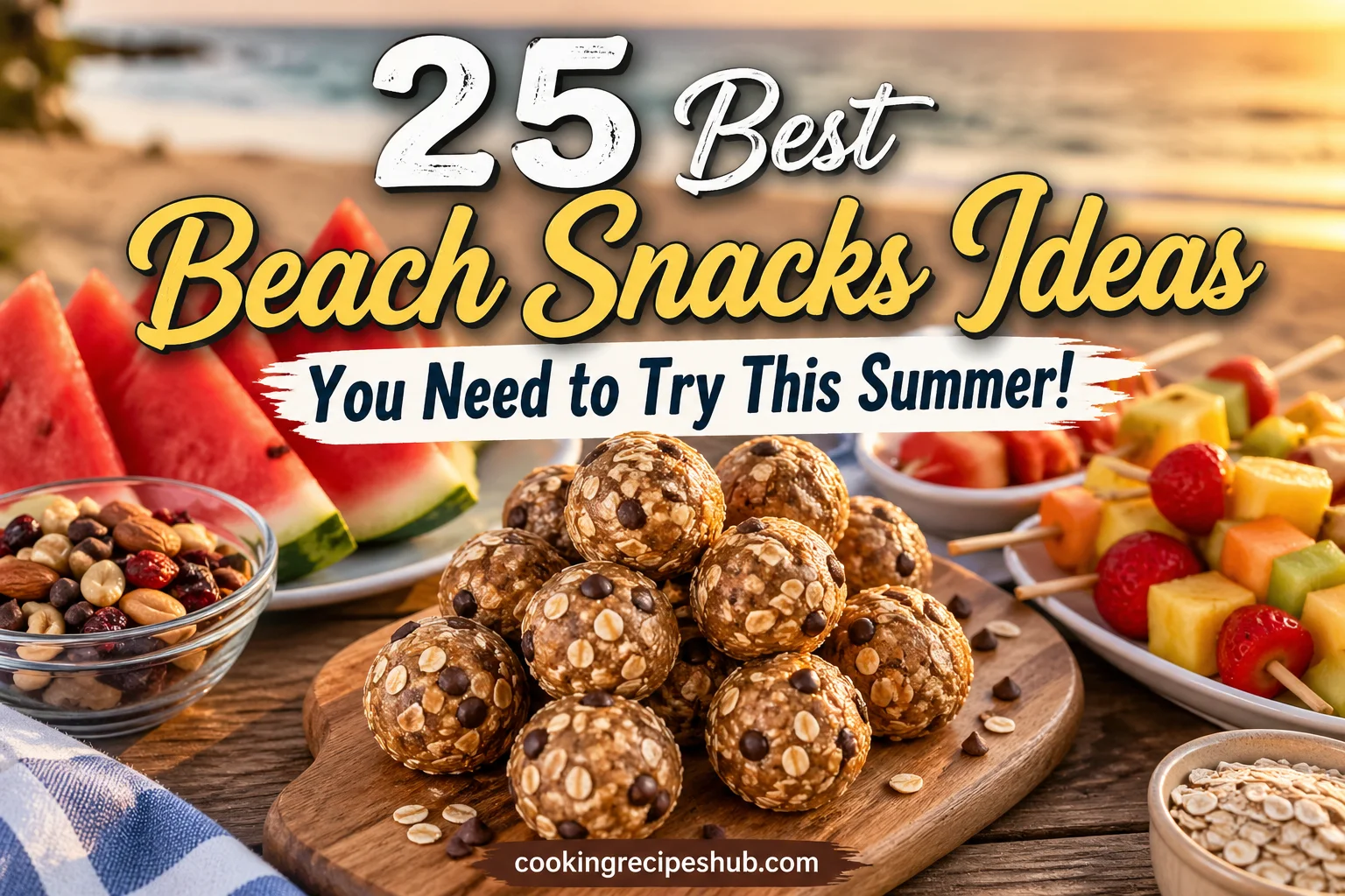 best beach snacks ideas colorful spread near ocean